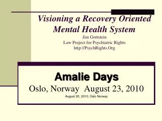 Amalie Days Oslo, Norway August 23, 2010 August 20, 2010, Oslo Norway