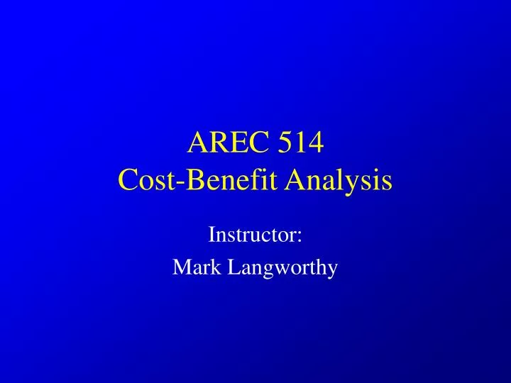 arec 514 cost benefit analysis
