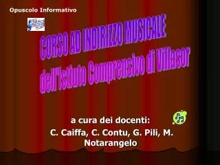 a cura dei docenti: C. Caiffa, C. Contu, G. Pili, M. Notarangelo