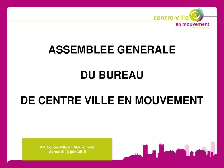 assemblee generale du bureau de centre ville en mouvement