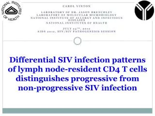 Carol Vinton Laboratory of Dr. Jason Brenchley Laboratory of Molecular Microbiology