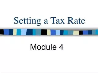 Setting a Tax Rate