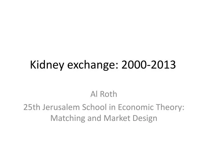 kidney exchange 2000 2013