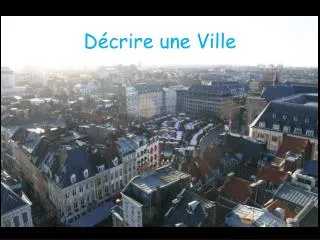 d crire une ville