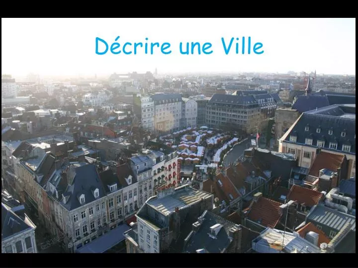 d crire une ville