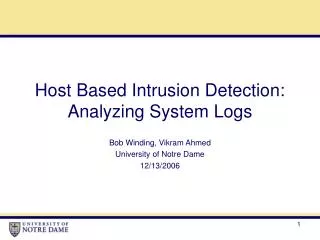 Host Based Intrusion Detection: Analyzing System Logs