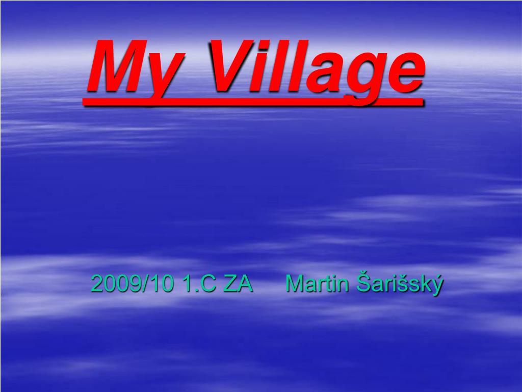 PPT - My Village PowerPoint Presentation, free download - ID:2996682