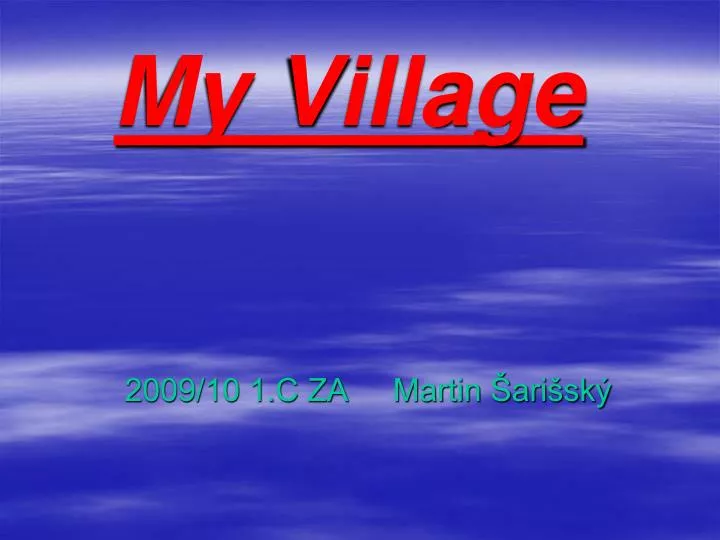 my village