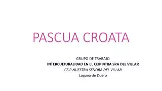 pascua croata
