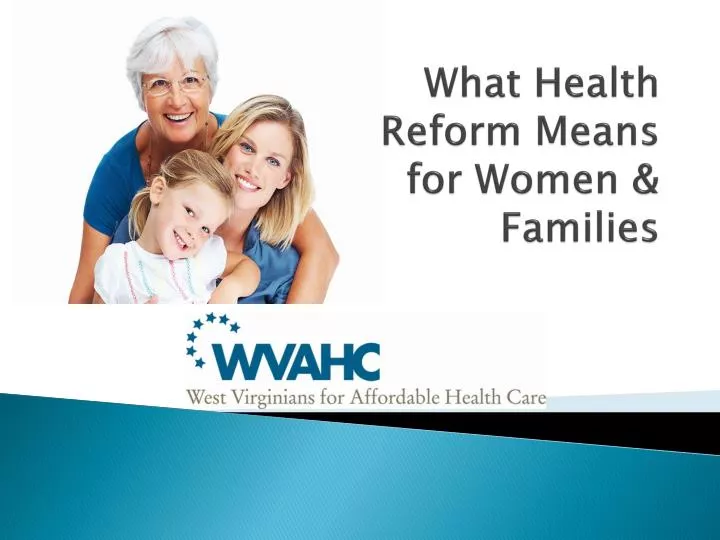 what health reform means for women families