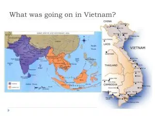 What was going on in Vietnam?