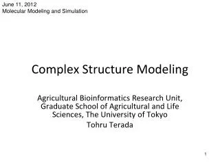 Complex Structure Modeling