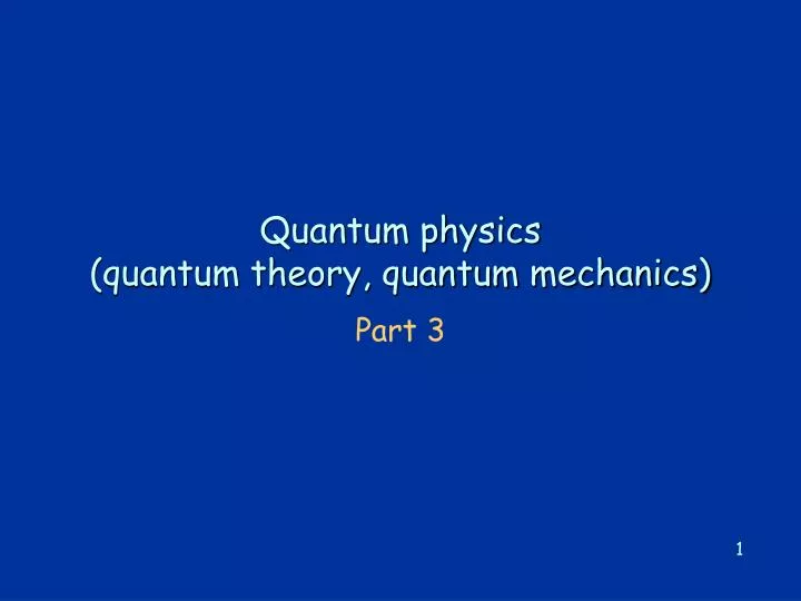 quantum physics quantum theory quantum mechanics