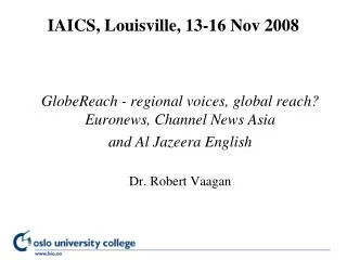 IAICS, Louisville, 13-16 Nov 2008