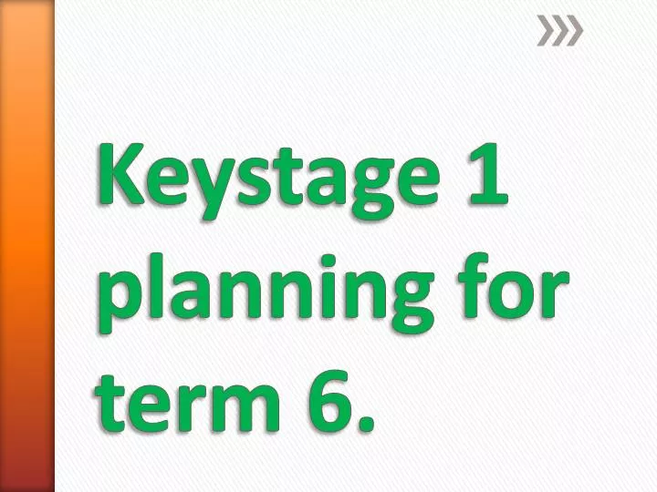 keystage 1 planning for term 6