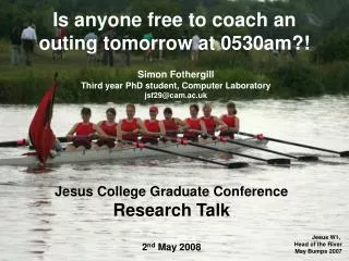 Is anyone free to coach an outing tomorrow at 0530am?!