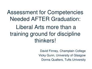 Assessment for Competencies Needed AFTER Graduation: