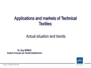 Applications and markets of Technical Textiles: