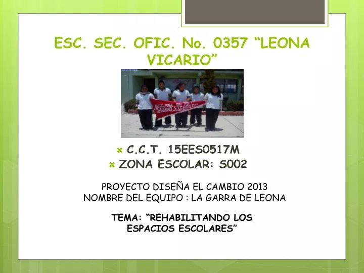 esc sec ofic no 0357 leona vicario