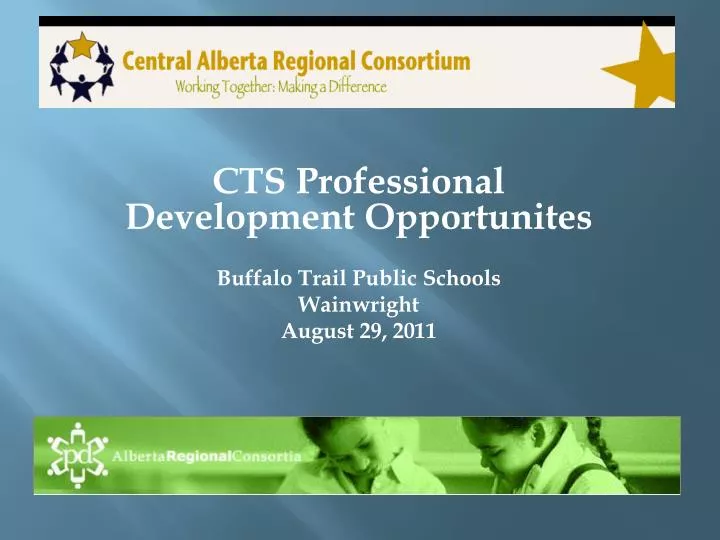 cts professional development opportunites buffalo trail public schools wainwright august 29 2011
