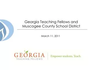 Georgia Teaching Fellows and Muscogee County School District