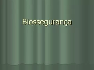 biosseguran a