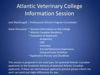 Atlantic Veterinary College Information Session