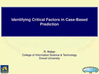 Identifying Critical Factors in Case-Based Prediction
