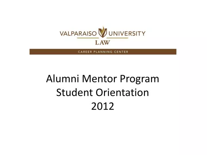 alumni mentor program student orientation 2012