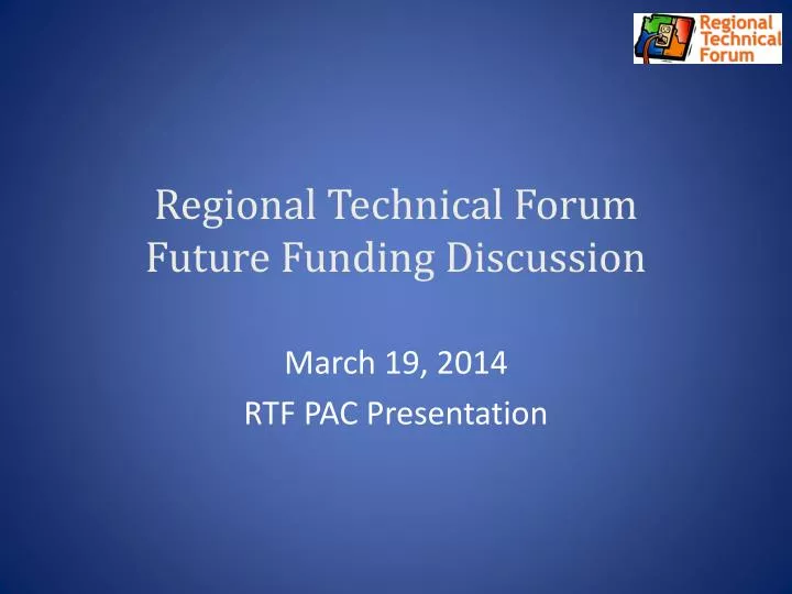 regional technical forum future funding discussion