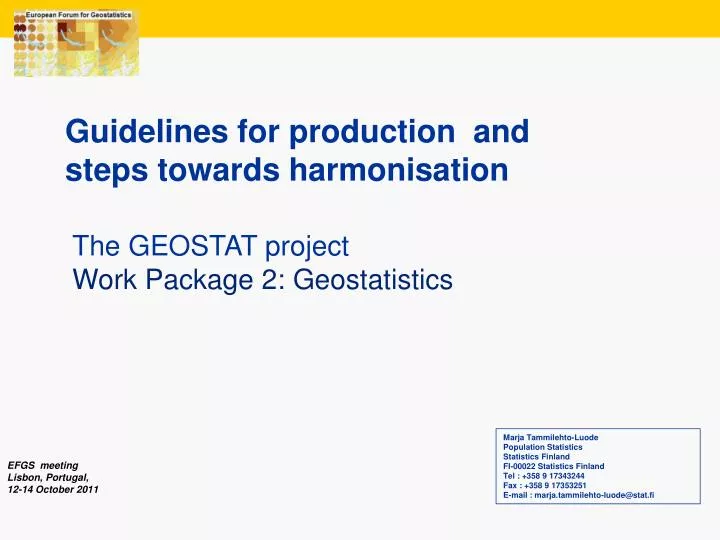 guidelines for production and steps towards harmonisation