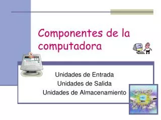 componentes de la computadora