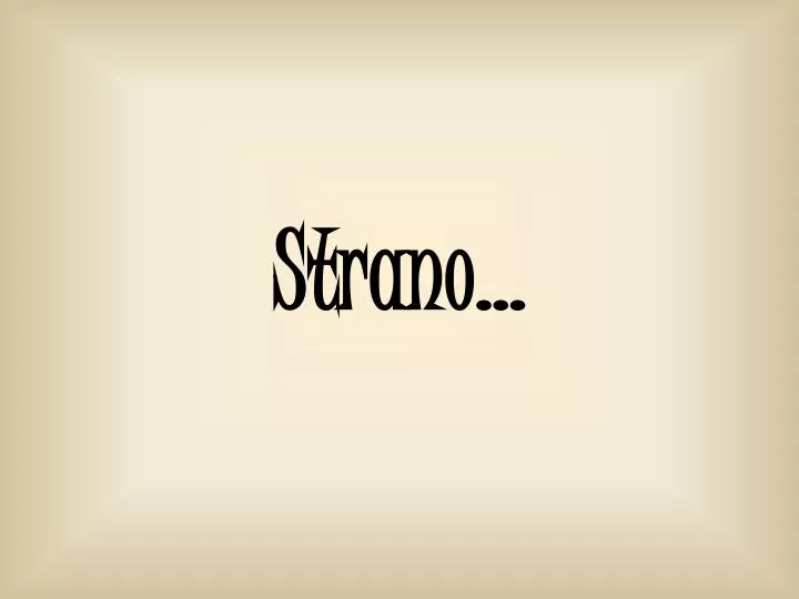 strano