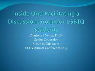Inside Out: Facilitating a Discussion Group for LGBTQ Students