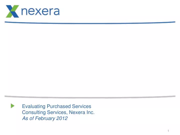 evaluating purchased services consulting services nexera inc as of february 2012