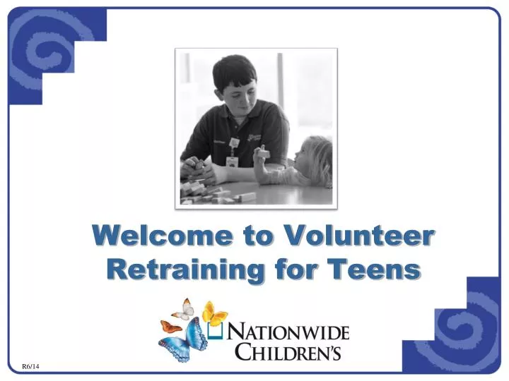 welcome to volunteer retraining for teens