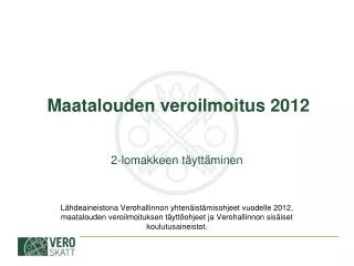 maatalouden veroilmoitus 2012