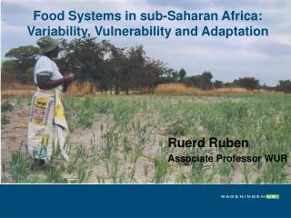 Food Systems in sub-Saharan Africa: Variability, Vulnerability and Adaptation