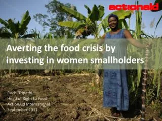 Averting the food crisis by investing in women smallholders