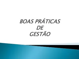boas pr ticas de gest o