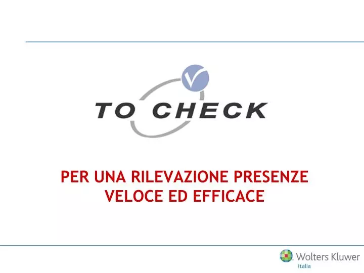 per una rilevazione presenze veloce ed efficace