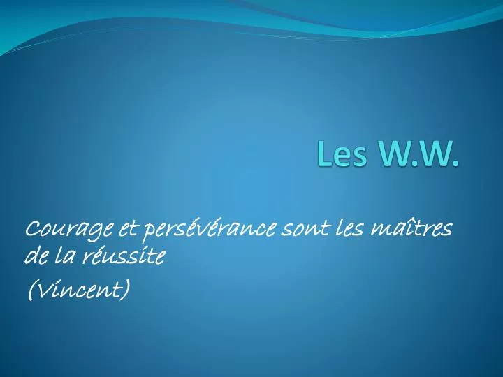 les w w