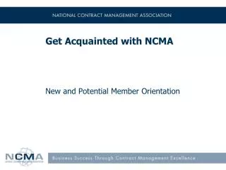 Get Acquainted with NCMA