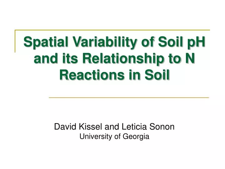 spatial variability of soil ph and its relationship to n reactions in soil
