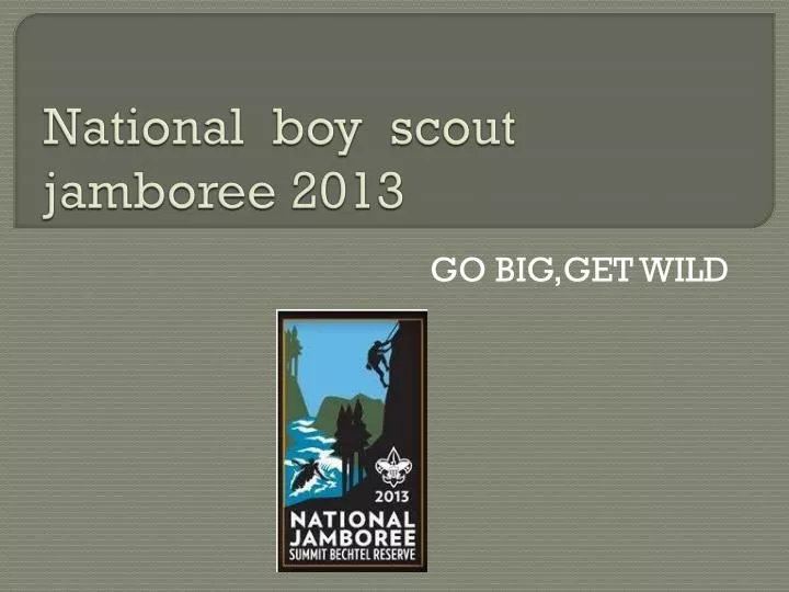 national boy scout jamboree 2013
