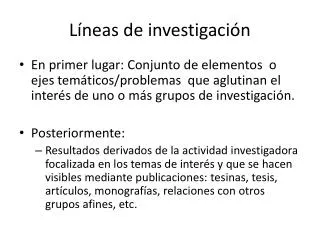 l neas de investigaci n