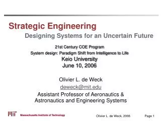 Strategic Engineering Designing Systems for an Uncertain Future