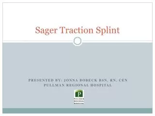 Sager Traction Splint