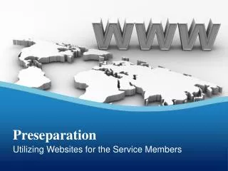 Utilizing Websites for the Service Members