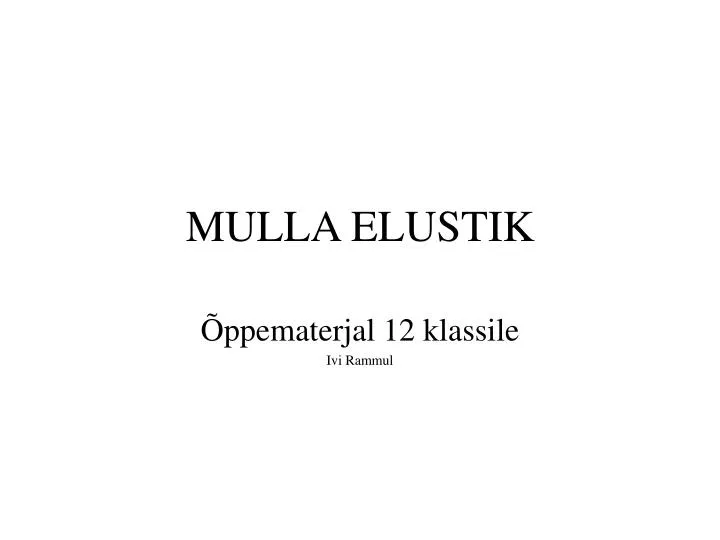 mulla elustik